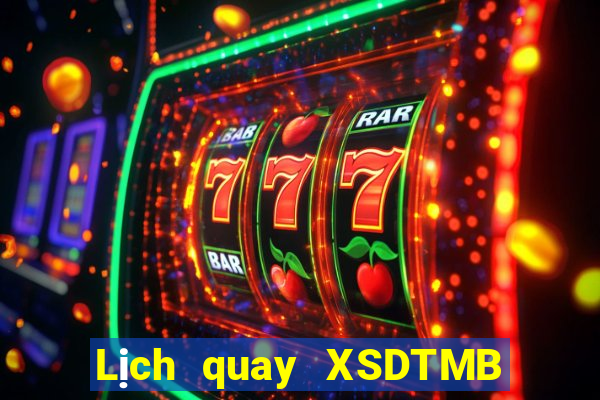 Lịch quay XSDTMB ngày 31