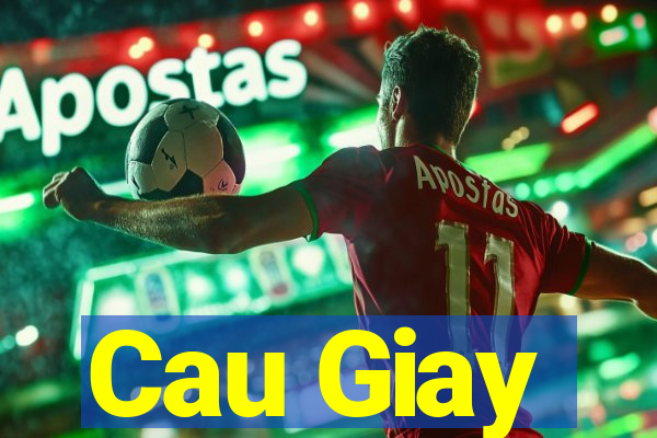 Cau Giay