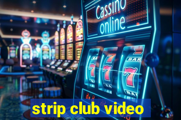 strip club video