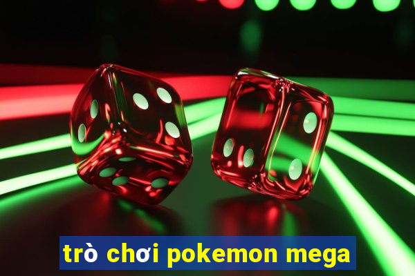 trò chơi pokemon mega