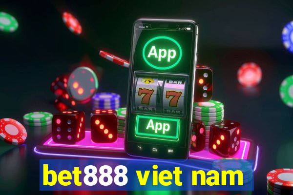 bet888 viet nam