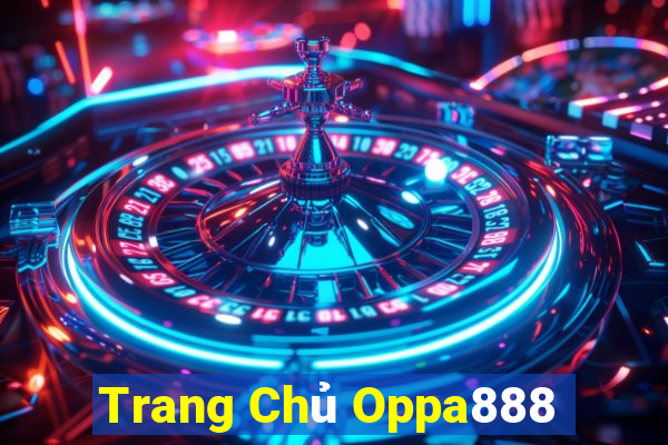 Trang Chủ Oppa888