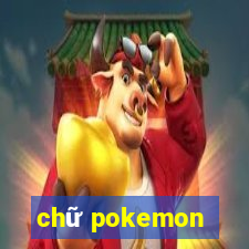 chữ pokemon