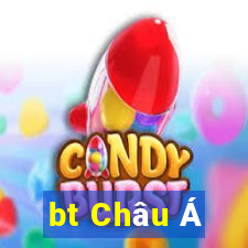 bt Châu Á