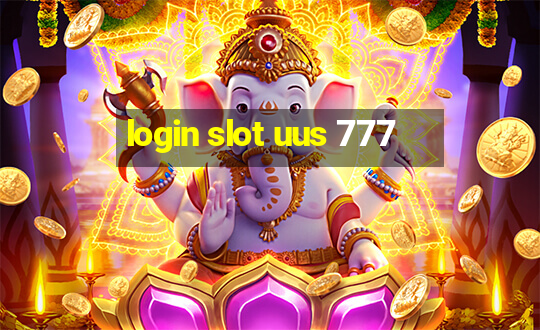 login slot uus 777