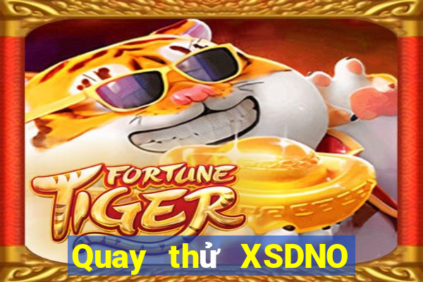 Quay thử XSDNO Thứ 4