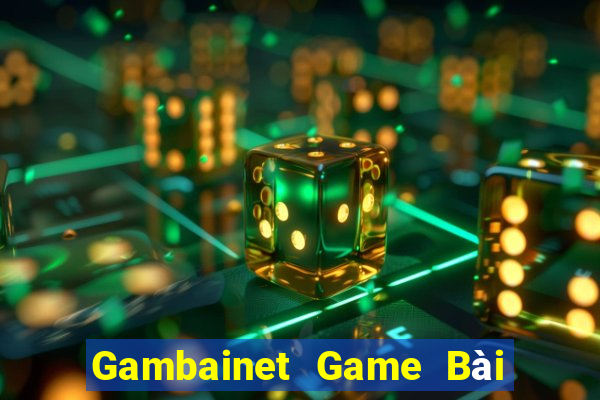 Gambainet Game Bài Khuyến Mãi