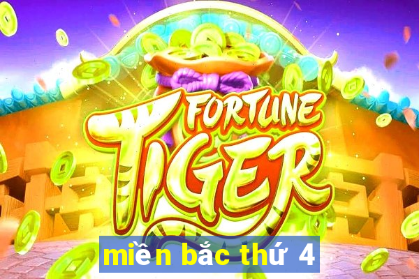 miền bắc thứ 4