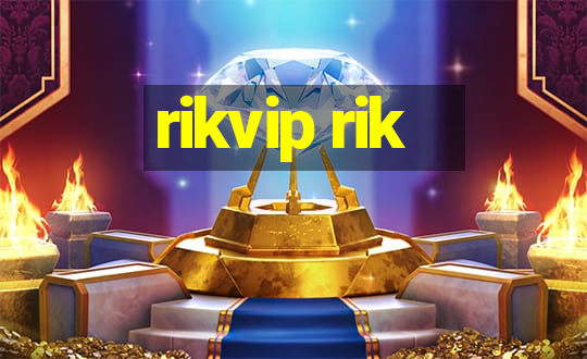 rikvip rik