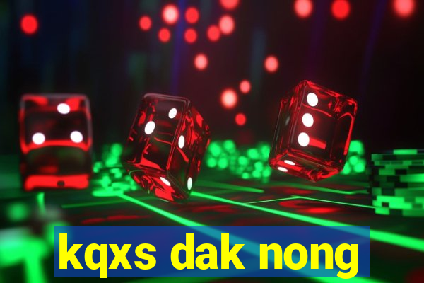 kqxs dak nong