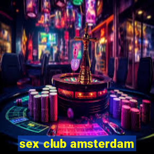 sex club amsterdam