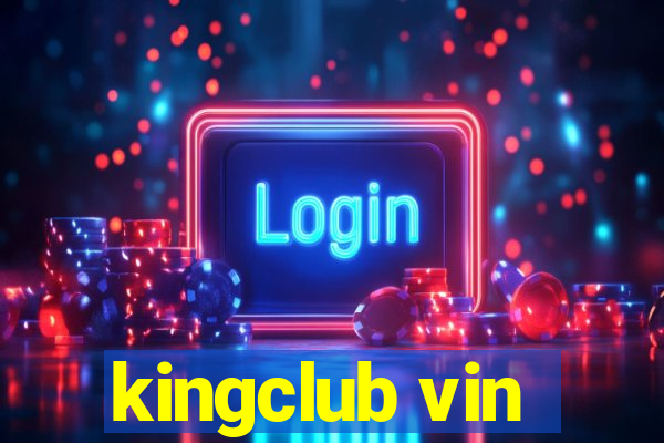 kingclub vin