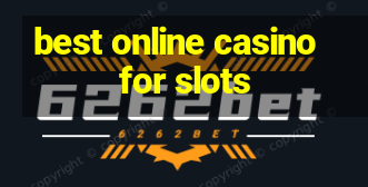 best online casino for slots