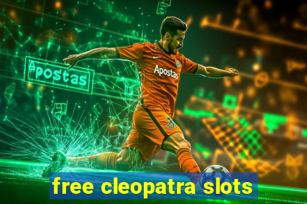 free cleopatra slots