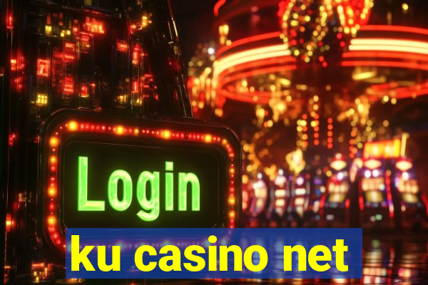 ku casino net