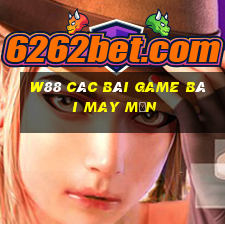 W88 Các bài game bài may mắn