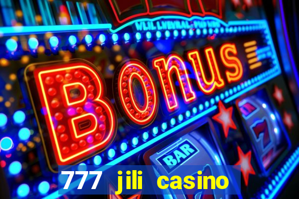 777 jili casino slot game