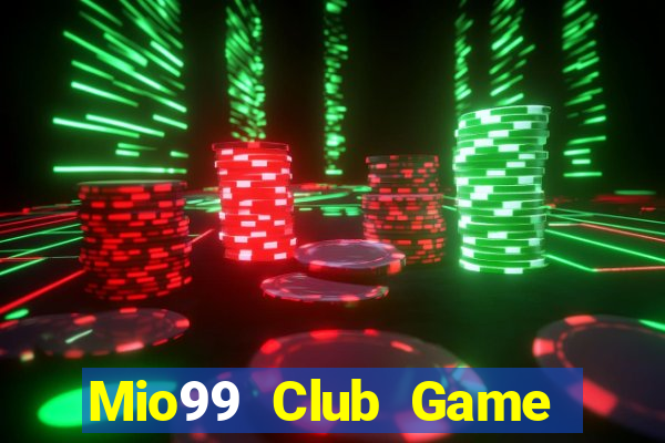 Mio99 Club Game Bài Chắn