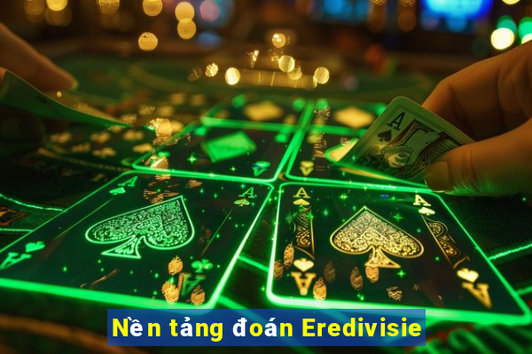 Nền tảng đoán Eredivisie