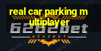 real car parking multiplayer