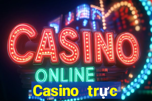 Casino trực tuyến tốt nhất