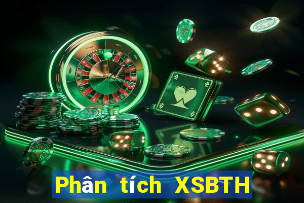 Phân tích XSBTH ngày 16