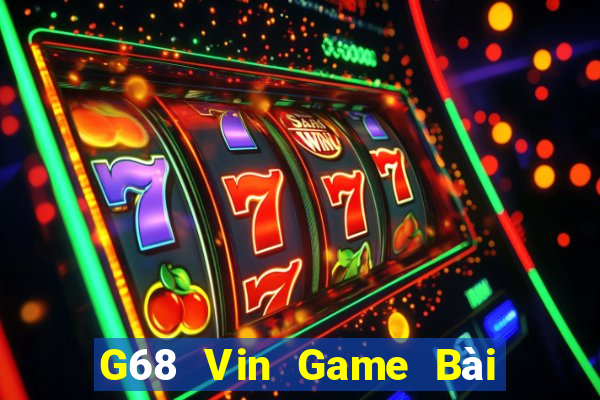 G68 Vin Game Bài 247 Club