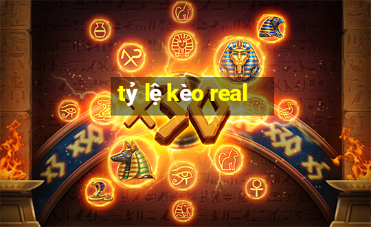 tỷ lệ kèo real