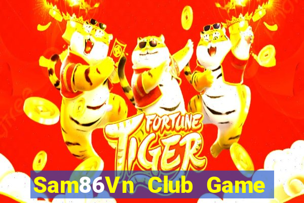 Sam86Vn Club Game Bài 3 Cây Online