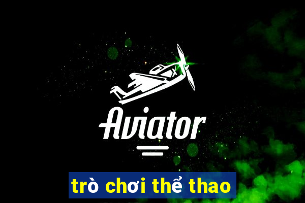 trò chơi thể thao