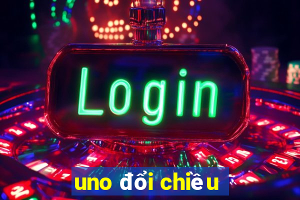 uno đổi chiều