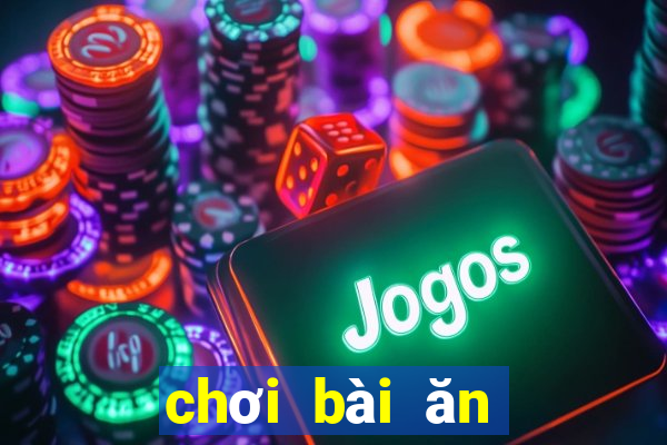 chơi bài ăn tiền online