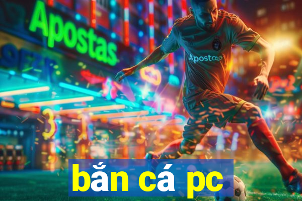 bắn cá pc