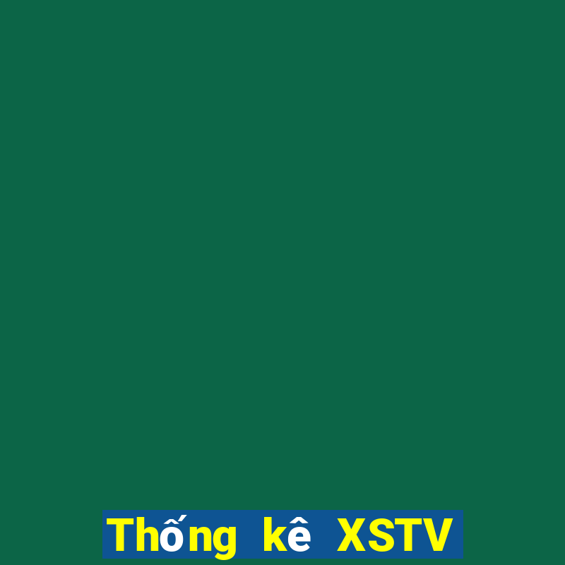 Thống kê XSTV ngày 2