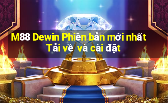 M88 Dewin Phiên bản mới nhất Tải về và cài đặt