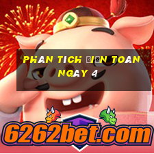 Phân tích điện toán ngày 4