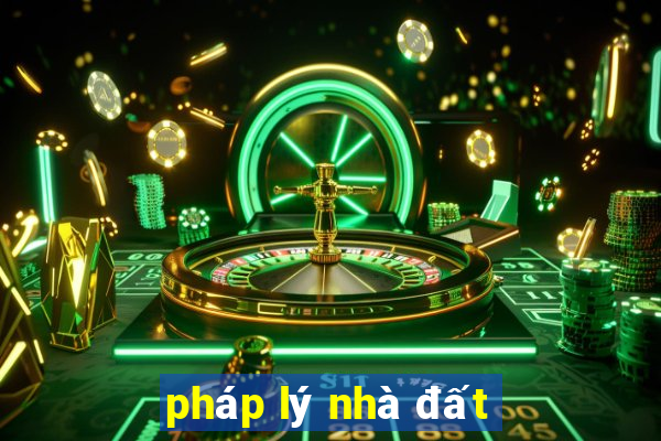 pháp lý nhà đất