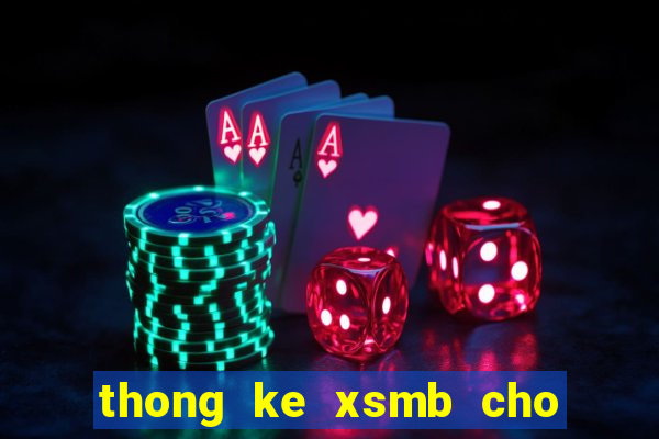 thong ke xsmb cho ngay mai