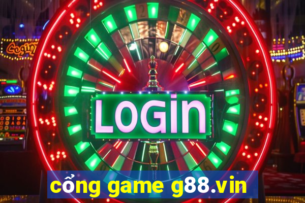 cổng game g88.vin