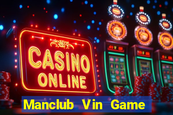 Manclub Vin Game Bài 789