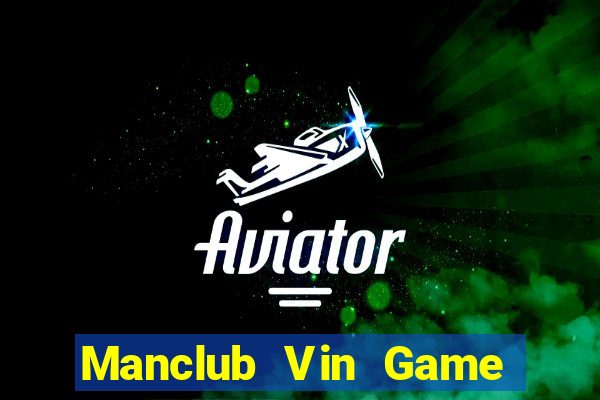 Manclub Vin Game Bài 789