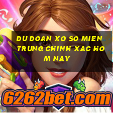 du doan xo so mien trung chinh xac hom nay