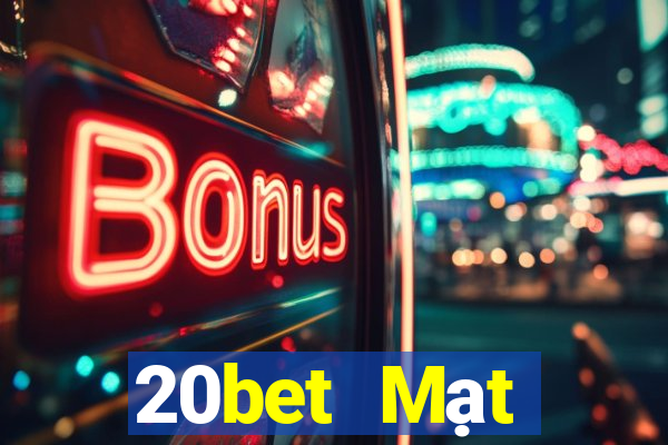 20bet Mạt chược thường xuyên