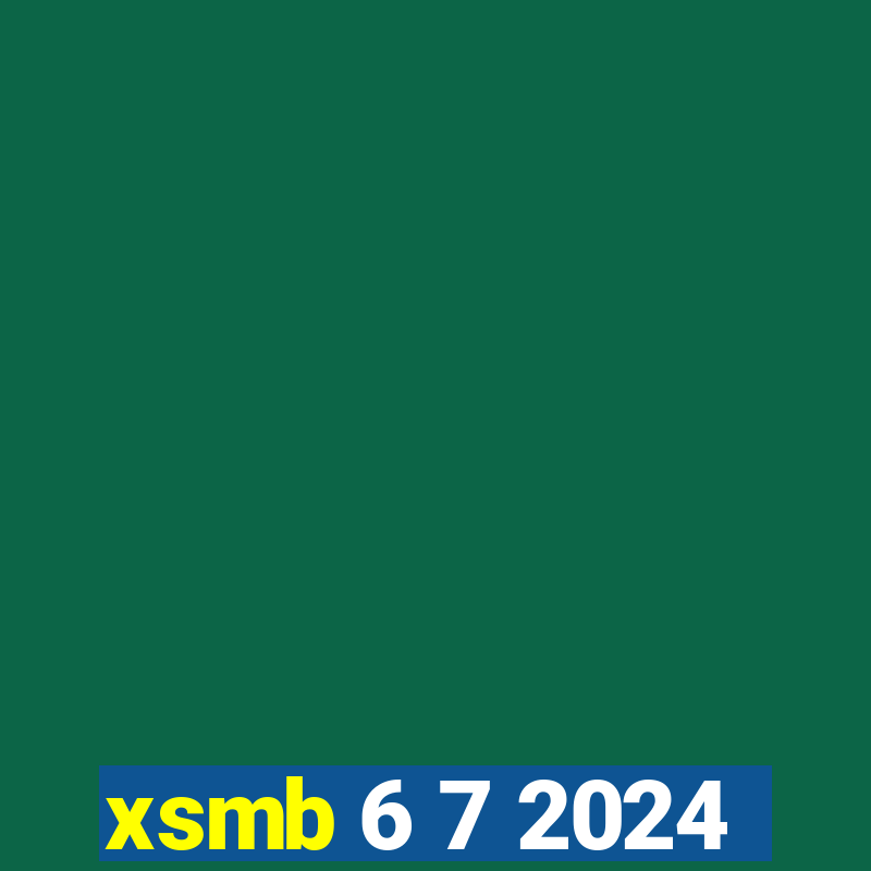 xsmb 6 7 2024