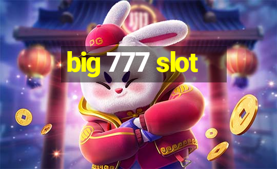 big 777 slot