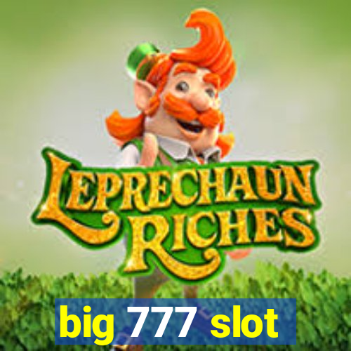 big 777 slot