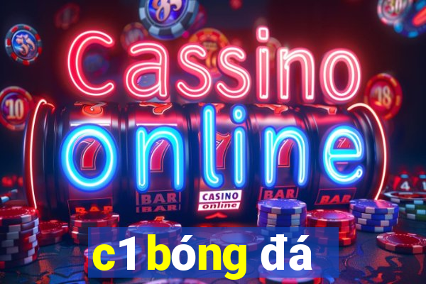 c1 bóng đá