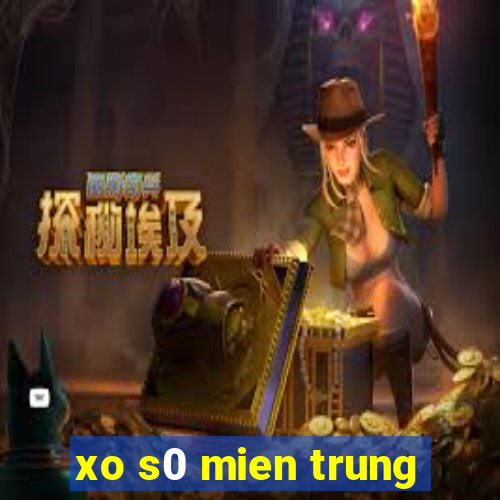 xo s0 mien trung