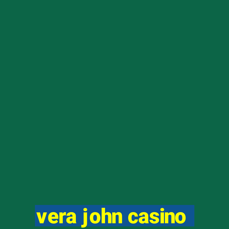 vera john casino