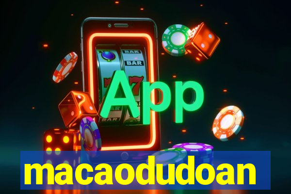 macaodudoan